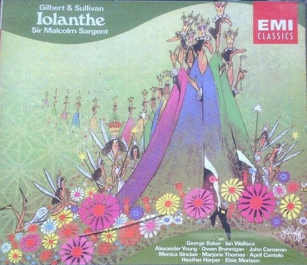 Gilbert & Sullivan - George Baker (3) · Ian Wallace (3) · Alexander Young · Owen Brannigan · John Cameron · Monica Sinclair · Marjorie Thomas · April Cantelo · Heather Harper · Elsie Morison · Sir Malcolm Sargent : Iolanthe (2xCD, Album, RE, RM)