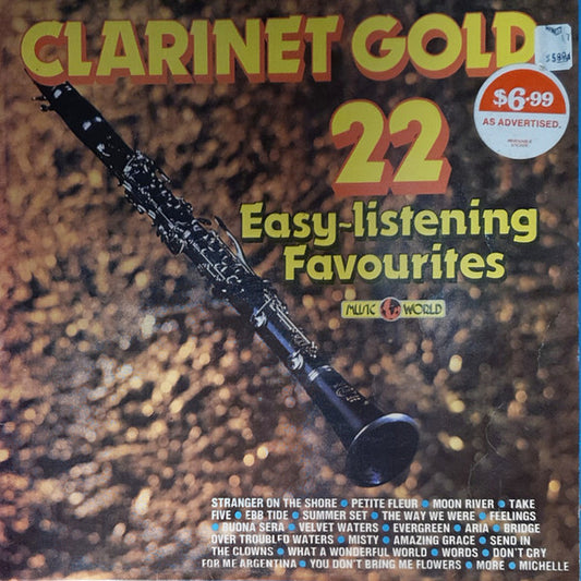 Unknown Artist : Clarinet Gold (22 Easy-listening Favourites) (LP, Comp)
