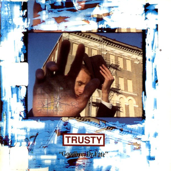 Trusty : "Goodbye, Dr. Fate" (CD, Album)