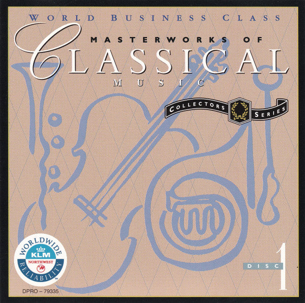 Various : Masterworks Of Classical Music (Volume 1, Disc 1) (CD, Comp, Promo)