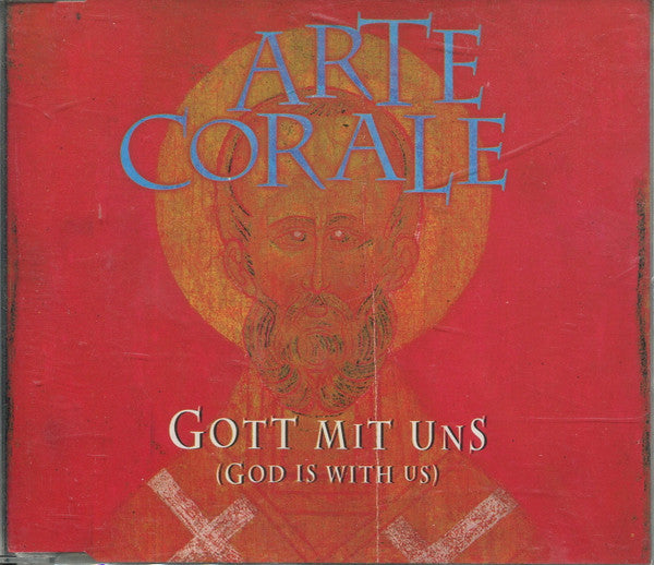 Arte Corale : Gott Mit Uns (God Is With Us) (CD, Single, Promo, Smplr)