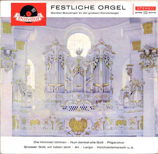 Günther Brausinger : Festliche Orgel (LP, RE)
