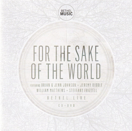 Bethel Music : For The Sake Of The World (CD, Album + DVD-V)