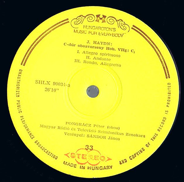 Joseph Haydn, Péter Pongrácz, Miklós Perényi, Orchestra Of The Hungarian Radio And Television*, Janos Sandor : Oboe Concerto In C Major / Cello Concerto In D Major (LP)
