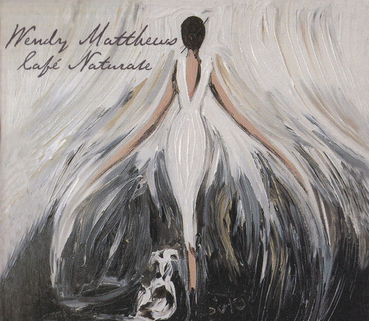 Wendy Matthews : Cafe Naturale (CD, Album, Ltd, Dig)