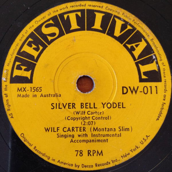 Wilf Carter : My Little Lady / Silver Bell Yodel (Shellac, 10")