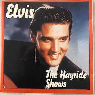 Elvis Presley : The Hayride Shows (CD, Album)