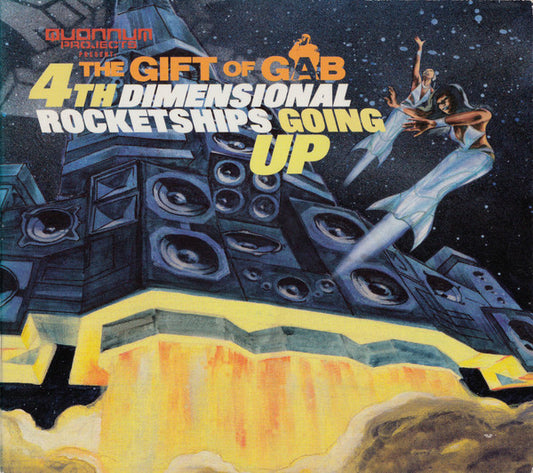 The Gift Of Gab : 4th Dimensional Rocketships Going Up (CD, Album)