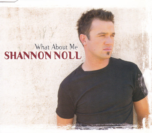 Shannon Noll : What About Me (CD, Single)