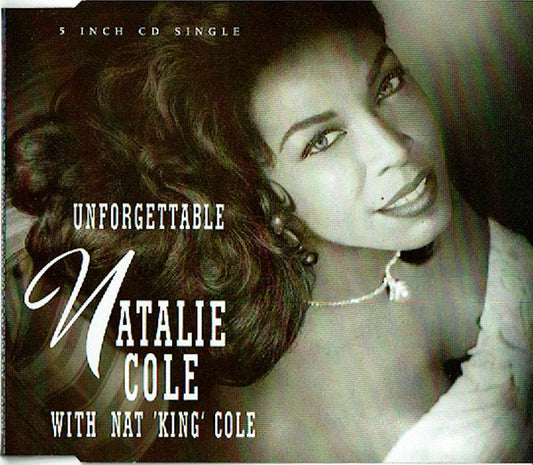 Natalie Cole With Nat King Cole : Unforgettable (CD, Single)