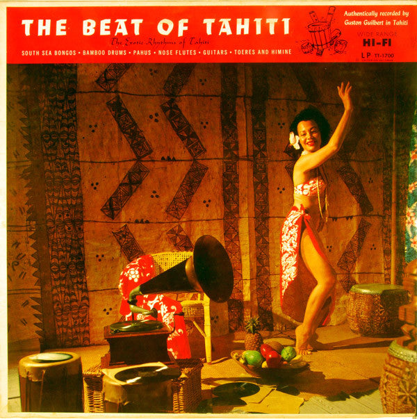 Various : The Beat Of Tahiti: The Exotic Rhythms Of Tahiti (LP, Album)