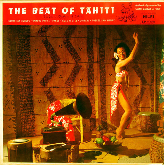 Various : The Beat Of Tahiti: The Exotic Rhythms Of Tahiti (LP, Album)