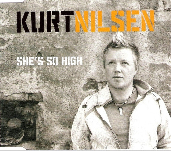 Kurt Nilsen : She's So High (CD, Single, Enh)