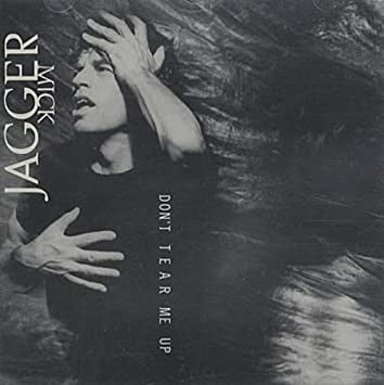 Mick Jagger : Don't Tear Me Up (7", Single, Pap)