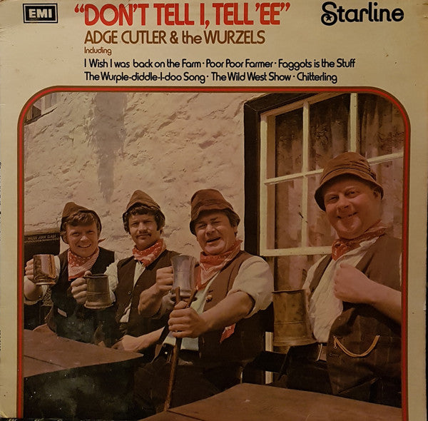 Adge Cutler & The Wurzels : Don't Tell I, Tell 'Ee (LP, Album)