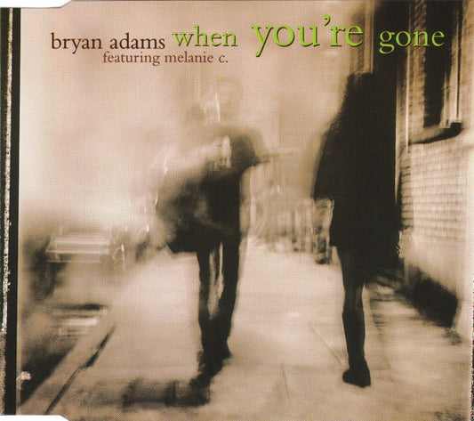 Bryan Adams Featuring Melanie C.* : When You're Gone (CD, Single)