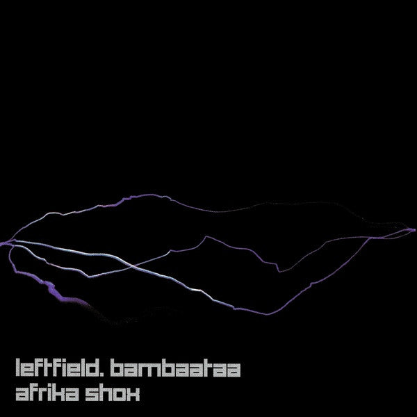 Leftfield . Afrika Bambaataa : Afrika Shox (CD, Maxi)