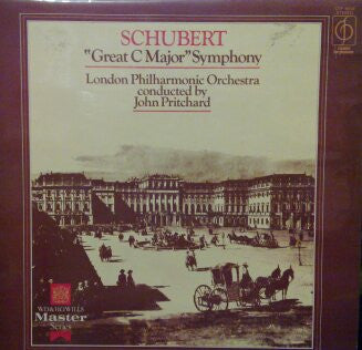 Schubert* - London Philharmonic Orchestra Conducted By John Pritchard : 'Great C Major' Symphony (LP)