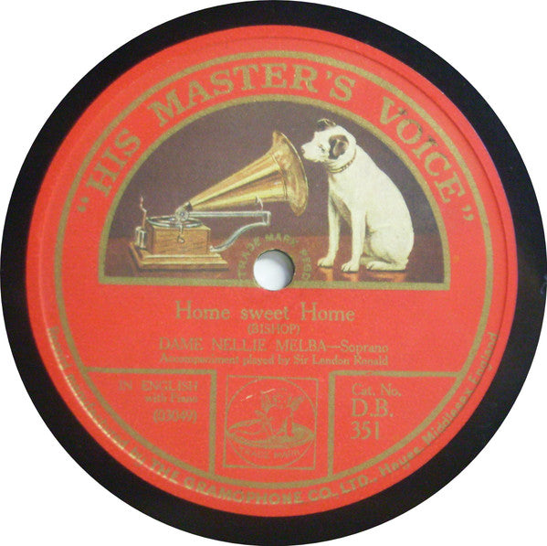 Nellie Melba : Home Sweet Home / Oh! For The Wings Of A Dove (Shellac, 12")
