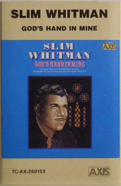 Slim Whitman : God's Hand In Mine (Cass)