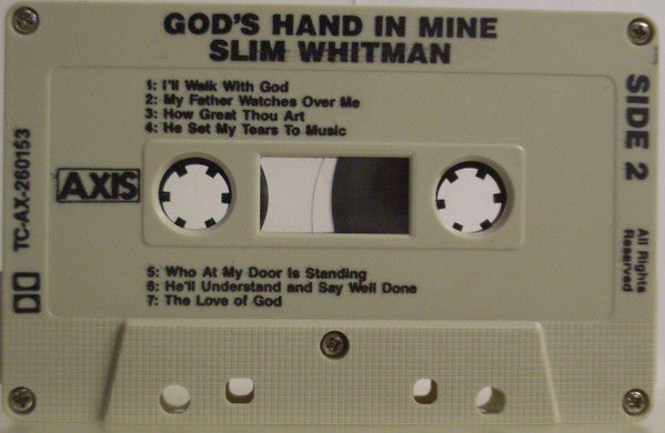 Slim Whitman : God's Hand In Mine (Cass)