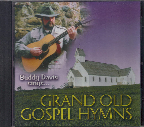 Buddy Davis (7) : Buddy Davis Sings Grand Old Gospel Hymns  (CD)