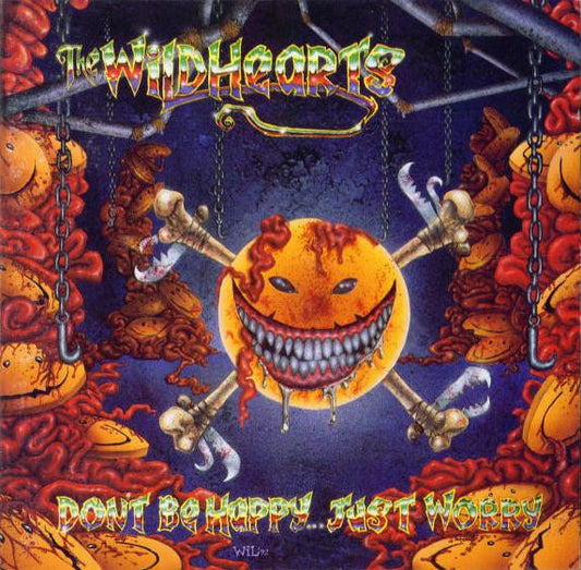 The Wildhearts : Don't Be Happy... Just Worry (CD, EP + CD, EP)