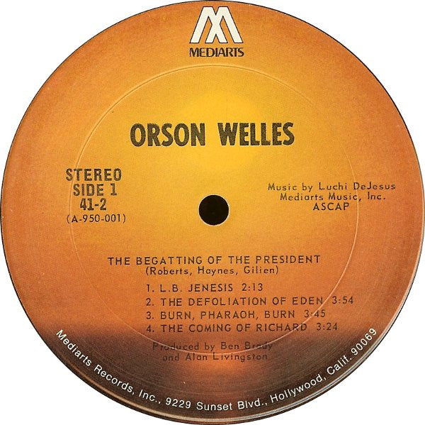 Orson Welles : The Begatting Of The President (LP, Album, Ter)