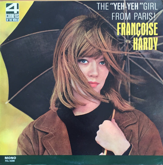 Françoise Hardy : The "Yeh-Yeh" Girl From Paris! (LP, Mono, All)