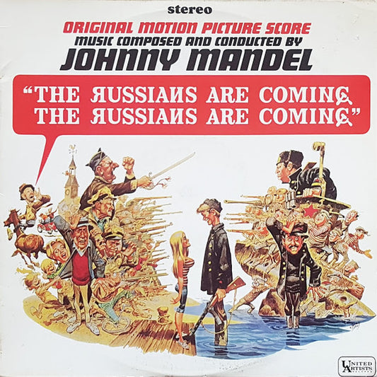 Johnny Mandel : The Russians Are Coming... The Russians Are Coming (Original Motion Picture Score) (LP, Album)