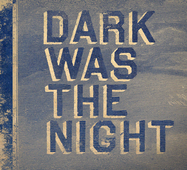 Various : Dark Was The Night (2xCD, Comp)