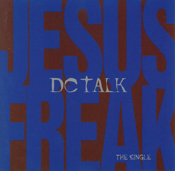 DC Talk : Jesus Freak (AVCD, Single)