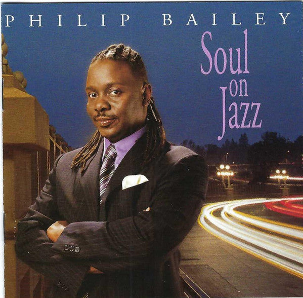 Philip Bailey : Soul On Jazz (HDCD, Album, Enh)