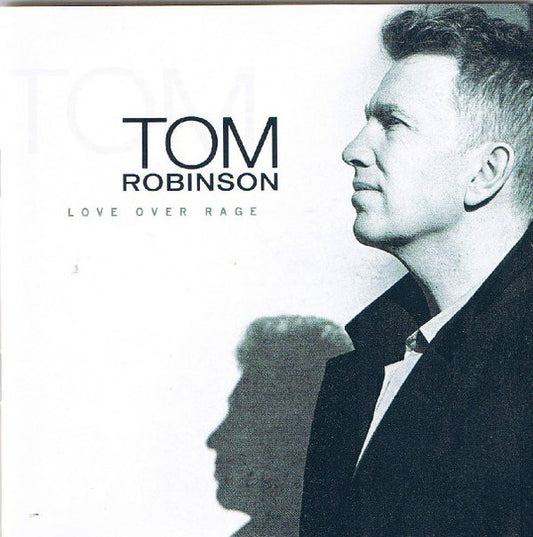 Tom Robinson : Love Over Rage (CD, Album)