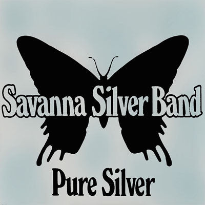 Savanna Silver Band : Pure Silver (LP)