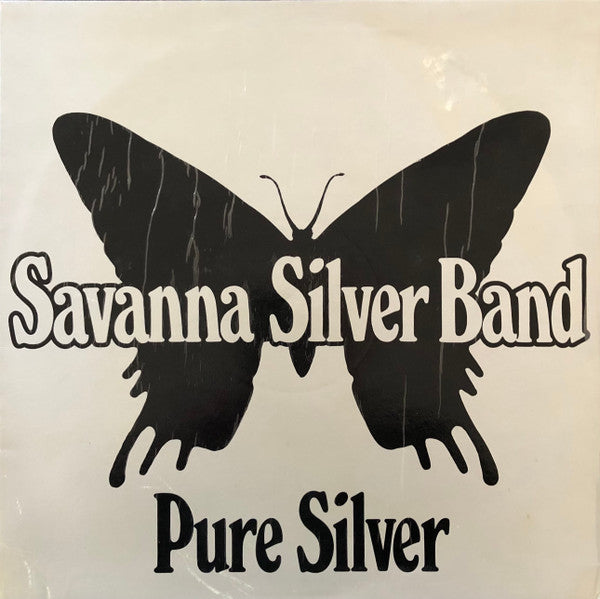 Savanna Silver Band : Pure Silver (LP)