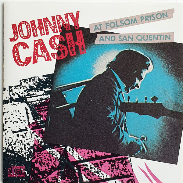 Johnny Cash : Johnny Cash At Folsom Prison And San Quentin (CD, Comp, RE)