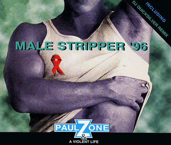 Paul Zone & A Violent Life : Male Stripper '96 (CD, Maxi)