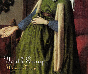 Youth Group : We Are Mean (CD, Single)