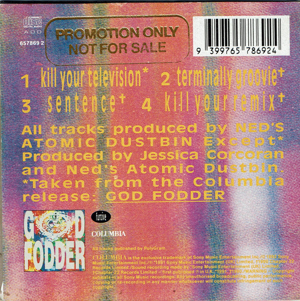 Ned's Atomic Dustbin : Kill Your Television (CD, Single)