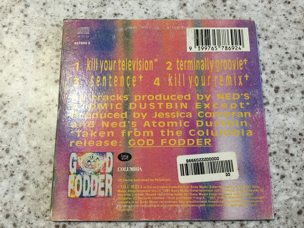 Ned's Atomic Dustbin : Kill Your Television (CD, Single)