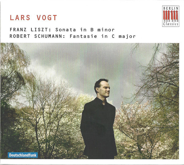 Lars Vogt, Franz Liszt, Robert Schumann : Franz Liszt: Sonata In B Minor / Robert Schumann: Fantasie In C Major (CD, Album)