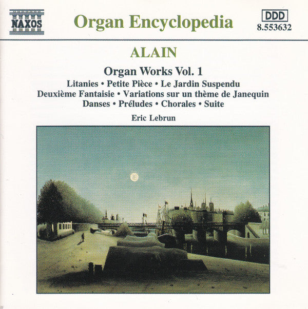 Alain* - Eric Lebrun : Organ Works Vol. 1 (CD, Album)
