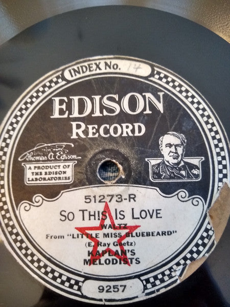 Kaplan's Melodists : So This Is Love / I'd Love To Waltz Through Life With You (Edison Disc)