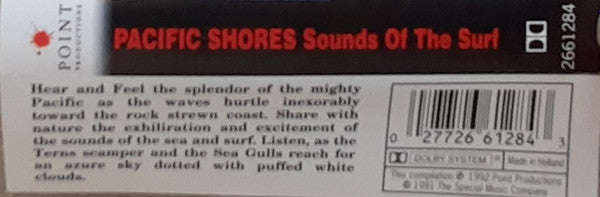 No Artist : The Sounds Of Nature - Pacific Shores - Sounds Of The Surf (Cass, Album, Dol)