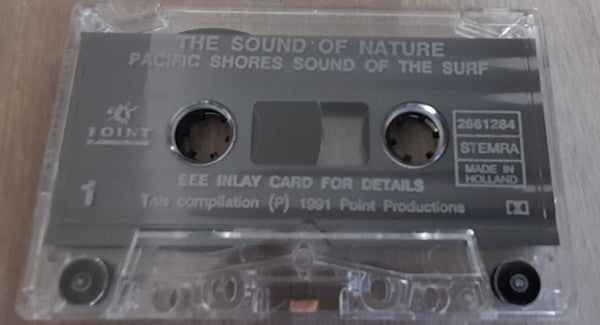 No Artist : The Sounds Of Nature - Pacific Shores - Sounds Of The Surf (Cass, Album, Dol)