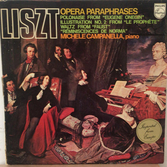 Liszt*, Michele Campanella : Opera Paraphrases (LP)
