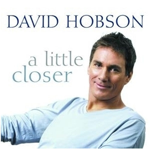 David Hobson : A Little Closer (CD, Album)