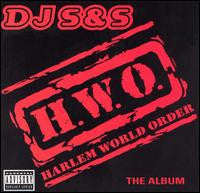 DJ S&S : H.W.O. Harlem World Order (CD, Album)