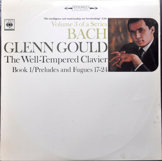 Johann Sebastian Bach, Glenn Gould : The Well-Tempered Clavier, Book 1/ Preludes And Fugues 17-24 (LP, Album)